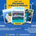 PAKET WISATA DERAWAN 3H2M