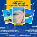 Paket wisata gili iyang 2H1M