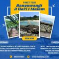 Paket Wisata Banyuwangi 2 Hari 1 Malam