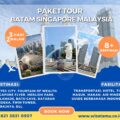 Paket Wisata Batam Singapore Malaysia 3 Hari 2 Malam