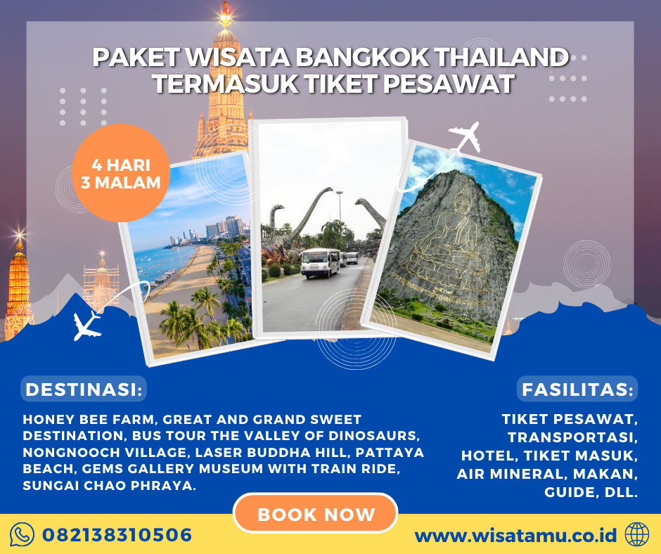 Paket Wisata Bangkok Thailand Termasuk Tiket Pesawat