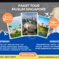 Paket Wisata Muslim Singapore