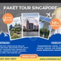 Paket Wisata Singapore 4 Hari 3 Malam