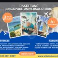Paket Wisata Singapore Universal Studio 3H2M