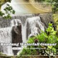 Bandung Waterfall Gianyar, Keindahan Eksotis yang Tersembunyi