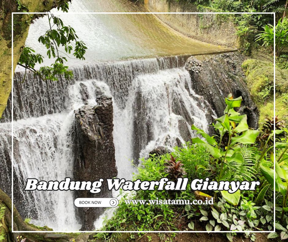 Bandung Waterfall Gianyar, Keindahan Eksotis yang Tersembunyi