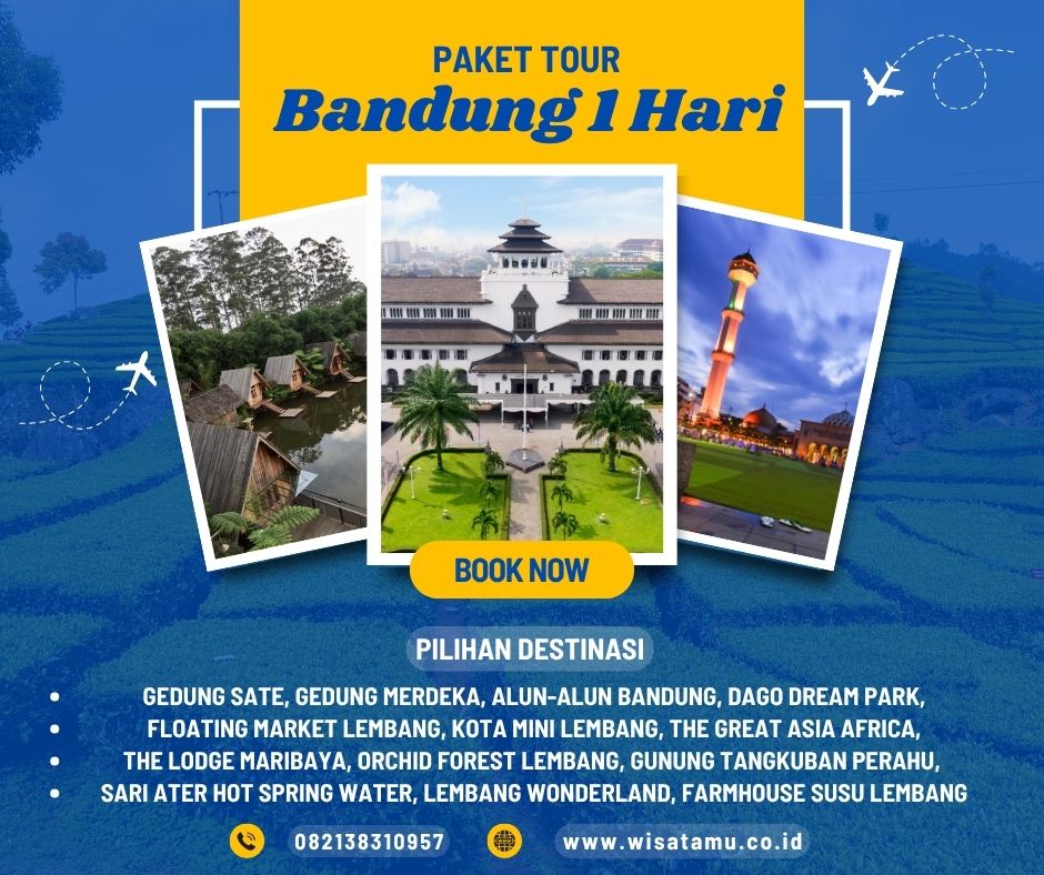 Paket Wisata Bandung 1 Hari