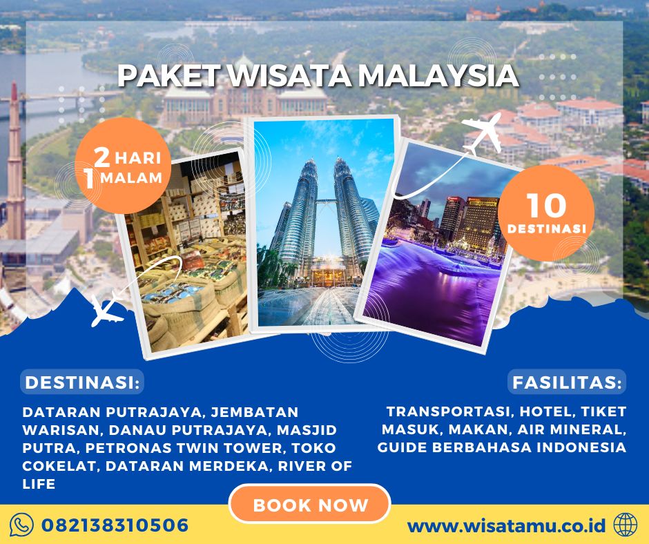 Paket Wisata Malaysia 2 Hari 1 Malam