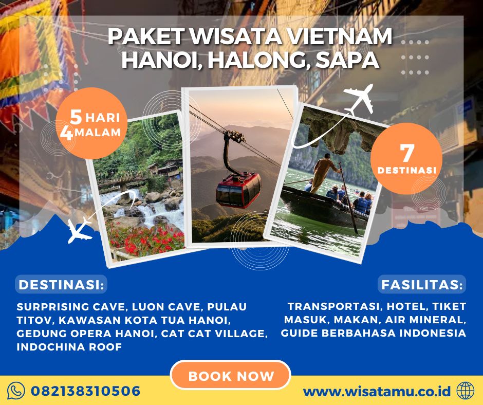 Paket Wisata Vietnam 5 Hari 4 Malam (Hanoi, Halong, Sapa)