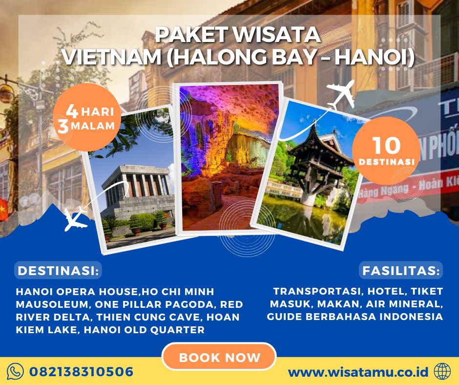 Paket Wisata Vietnam (Halong Bay – Hanoi)