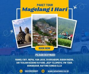 Paket Wisata Magelang 1 Hari