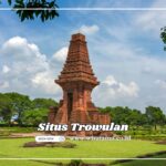Situs Trowulan Wisata Sejarah Majapahit