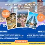 Paket Wisata Malaysia dari Surabaya