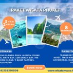 Paket Wisata Phuket 3 Hari 2 Malam