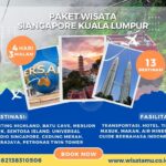 Paket Wisata Singapore Kuala Lumpur 4 Hari 3 Malam