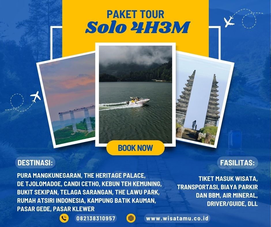 Paket Wisata Solo 4 Hari 3 Malam