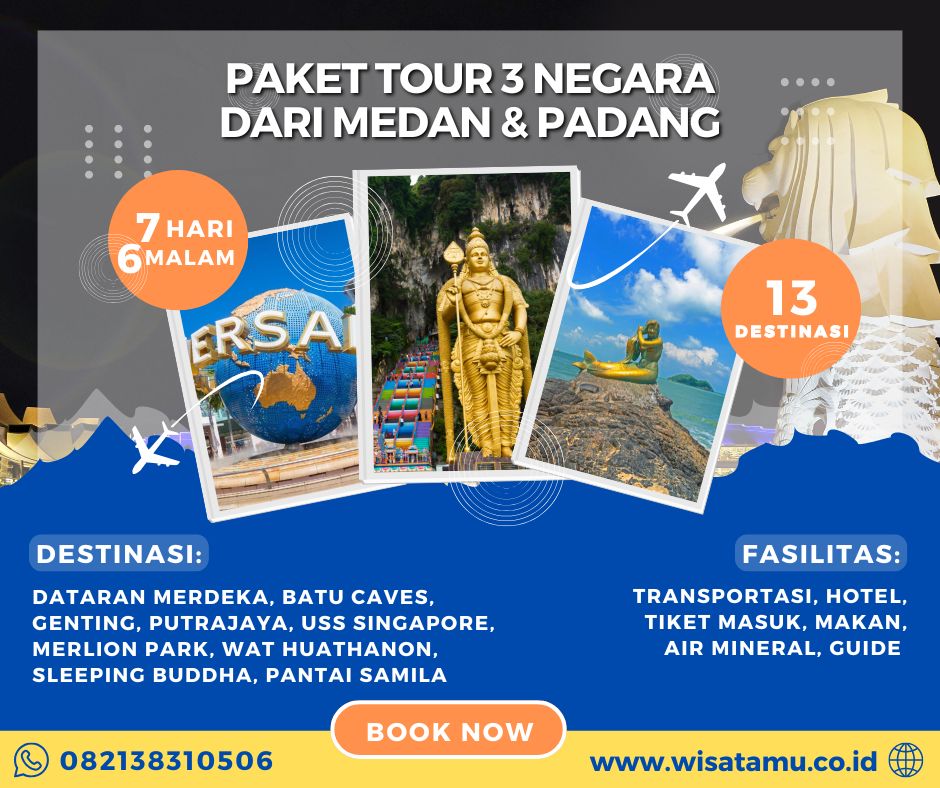 Paket Tour 3 Negara dari Medan & Padang