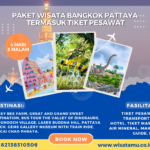 paket wisata Bangkok Pattaya 4h3m termasuk tiket pesawat