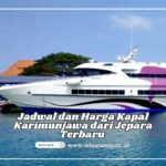 Jadwal dan Harga Kapal Karimunjawa dari Jepara Terbaru